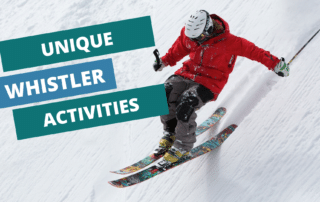 unique whistler activities to do
